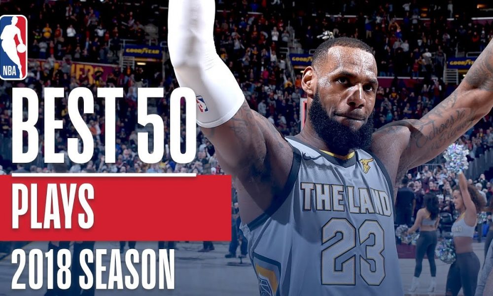 Best 50 Plays of the 2018 NBA Regular Season - Crush That Sports