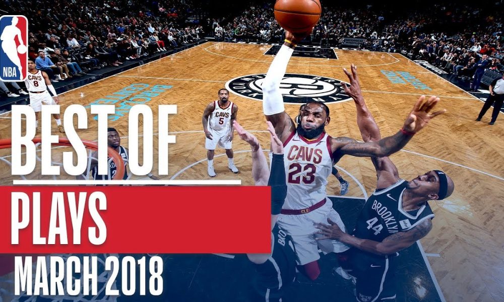 Best Plays of the Month | March 2018 - Crush That Sports